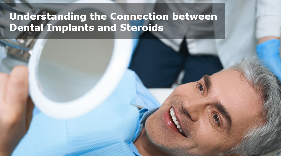 steroids and dental implants